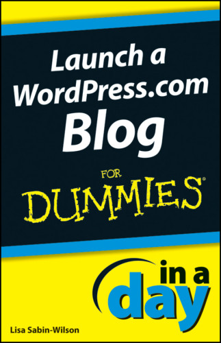 Launch A Wordpresscom Blog In A Day For Dummies Sabinwilson