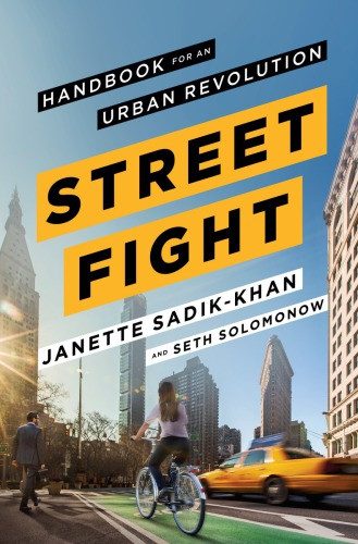 Streetfight Handbook For An Urban Revolution Sadikkhan Janettesolomonow