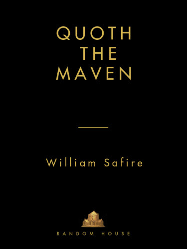 Quoth The Maven 1st Ed William Safire