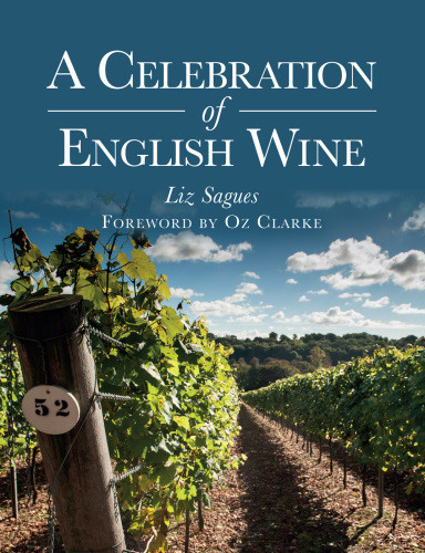 A Celebration Of English Wine Liz Sagues
