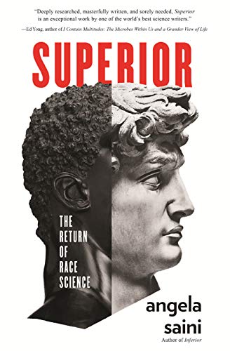 Superior The Return Of Race Science Angela Saini