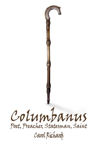 Columbanus Saint Columbanrichards Carol