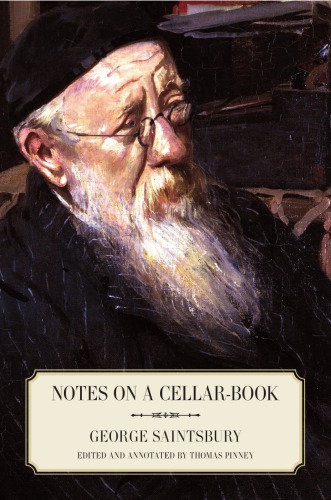 Notes On A Cellarbook Third Edition George Saintsbury Thomas Pinney