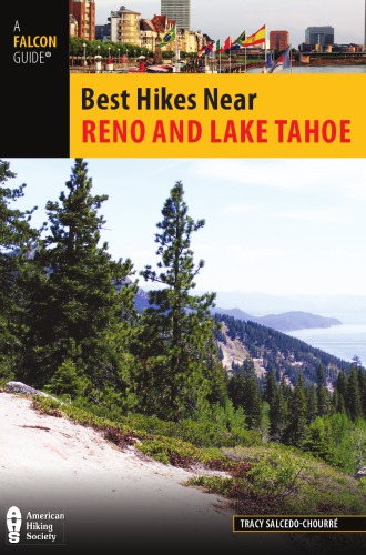 Best Hikes Near Reno And Lake Tahoe Salcedochourr Tracy