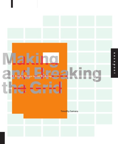 Making And Breaking The Grid 1st Pbk Ed Samara Timothy