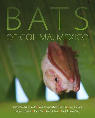 Bats Of Colima Mexico Sánchez Hernández Cornelio