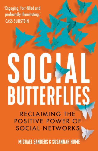 Social Butterflies The Power Of Conformity And How To Use It Sanders