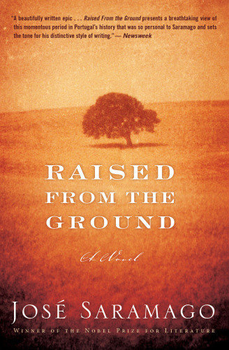Raised From The Ground 1st Us Ed Saramago Jos