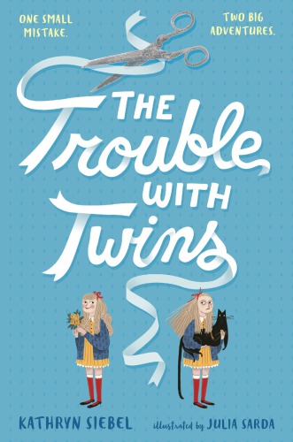 The Trouble With Twins Sard Jliasiebel Kathryn