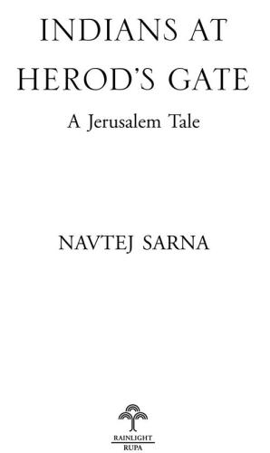 Indians At Herods Gate Sarna Navtej