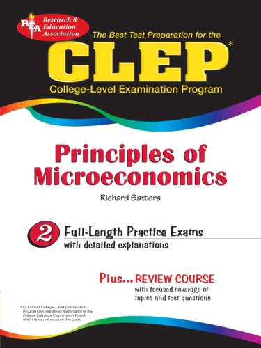Clep Principles Of Microeconomics Sattora Richard