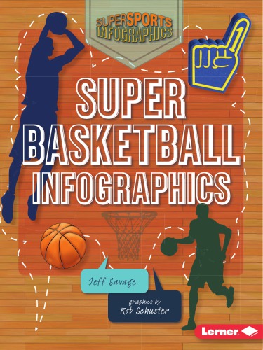 Super Basketball Infographics Jeff Savage