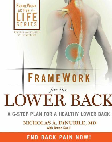 Framework For The Lower Back A 6step Plan For Treating Lower Back Pain Rev And Updated 2nd Ed Scali