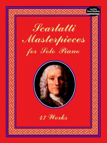 Scarlatti Masterpieces For Solo Piano 47 Works Domenico Scarlatti
