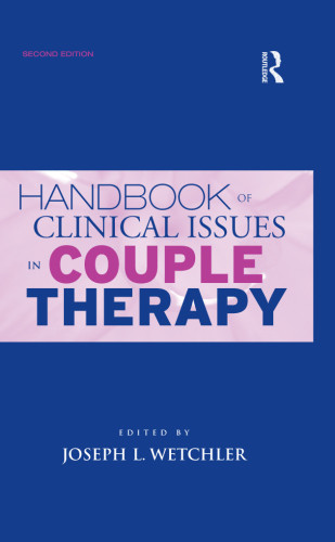 Handbook Of Clinical Issues In Couple Therapy 2 Ed Wetchler