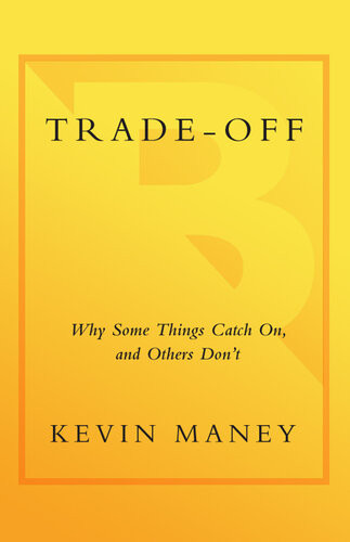 Tradeoff Kevin Maney