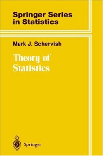 Theory Of Statistics Schervish Mark J