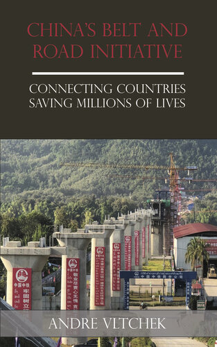 Chinas Belt And Road Initiative Connecting Countries Saving Millions Of Lives Andre Vltchek
