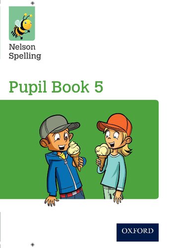 Nelson Spelling Pupil Book 5 Year 5p6 Uk Ed Sarah Lindsay