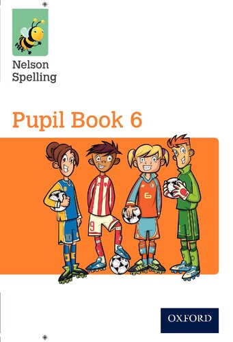 Nelson Spelling Pupil Book 6 Year 6p7 Uk Ed John Jackman