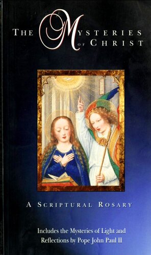The Mysteries Of Christ A Scriptural Rosary Nancy Sabbag
