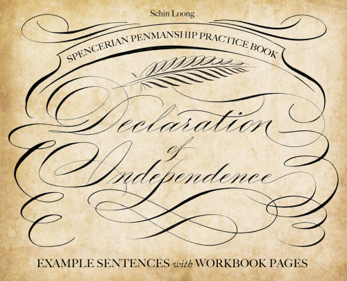 Spencerian Penmanship Practice Book The Declaration Of Independence Schin Loong