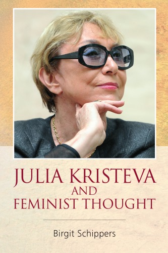 Julia Kristeva And Feminist Thought Schippers