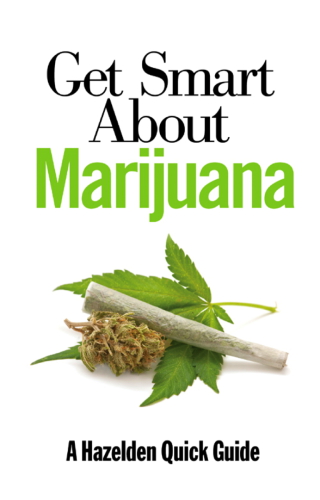 Get Smart About Marijuana Schletty Peter