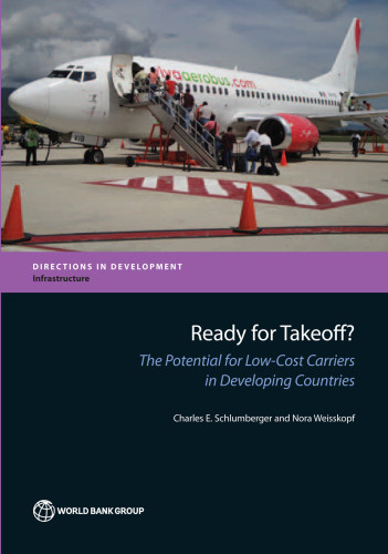 Ready For Takeoff The Potential For Lowcost Carriers In Developing Countries Schlumberger
