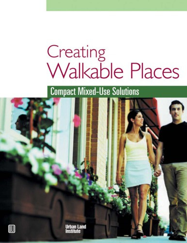 Creating Walkable Places Compact Mixeduse Solutions Schmitz