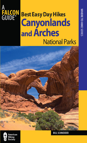 Best Easy Day Hikes Canyonlands And Arches National Parks Schneider