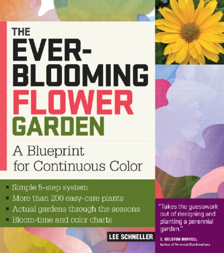 The Everblooming Flower Garden A Blueprint For Continuous Color Schneller