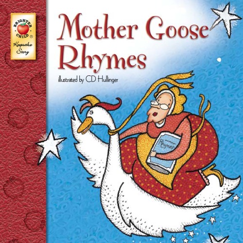 Mother Goose Rhymes School Specialty Childrens Publishing Firm