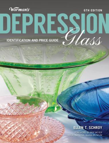 Warmans Depression Glass Identification And Price Guide 6th Edition Schroy