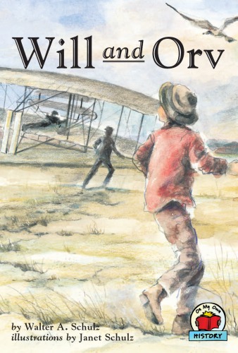 Will And Orv Schulz Walter A