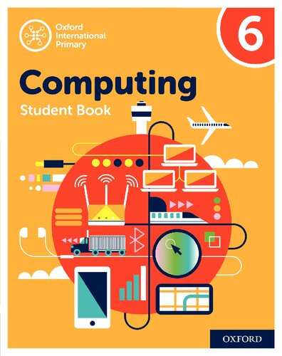 Oxford International Primary Computing Student Book 6 Oxford International Computing Alison Page