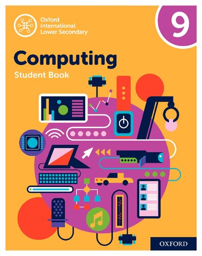 Oxford International Lower Secondary Computing Student Book 9 Alison Page