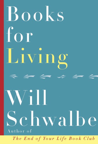 Books For Living First Edition Will Schwalbe