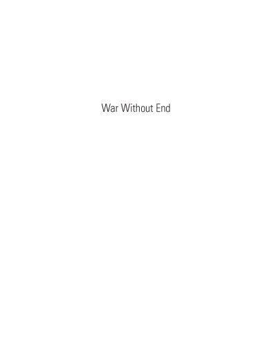 War Without End The Iraq War In Context Schwartz Michael