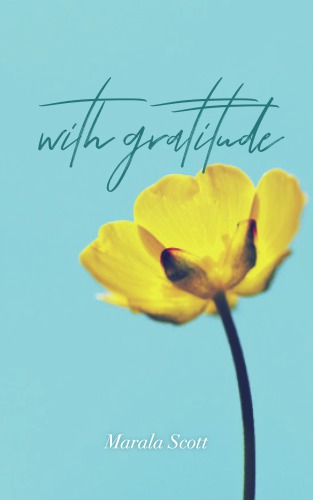 With Gratitude Scott Marala