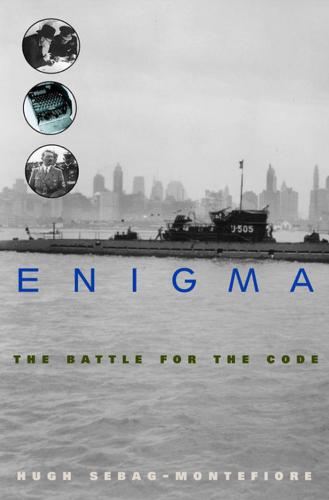 Enigma The Battle For The Code Sebagmontefiore Hugh