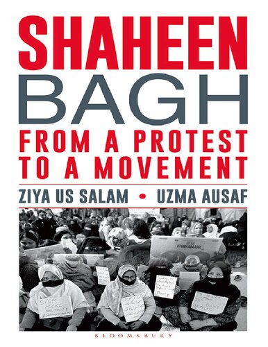 Shaheen Bagh From A Protest To A Movement Ziya Us Salam