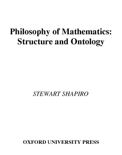 Philosophy Of Mathematics Structure And Ontology Shapiro Stewart