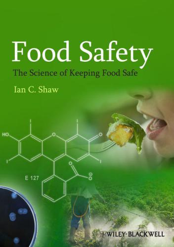Food Safety The Science Of Keeping Food Safe 1st Ian C Shaw