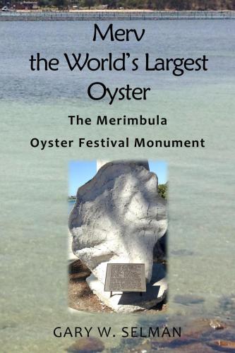 Merv The Worlds Largest Oyster The Merimbula Oyster Festival Monument Selman