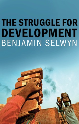 The Struggle For Development Selwyn Benjamin