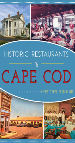 Historic Restaurants Of Cape Cod Setterlund Christopher