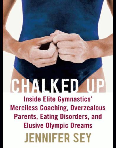 Chalked Up My Life In Gymnastics Sey Jennifer