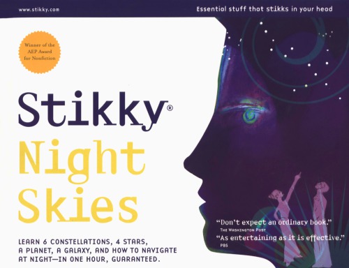 Stikky Night Skies Learn 6 Constellations 4 Stars A Planet A Galaxy And How To Navigate At Night In One Hour Cate Shannon