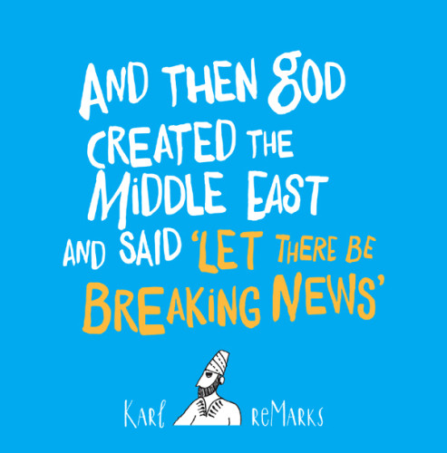 And Then God Created The Middle East And Said Let There Be Breaking News Sharro